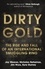 Dirty Gold. The Rise and Fall of an International Smuggling Ring
