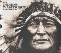 Jay Wertz - Les Indiens d'Amérique - Expériences.