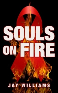  Jay Williams - Souls on Fire - Austin Heat, #1.