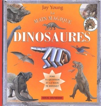 Jay Young et Dougal Dixon - Dinosaures.