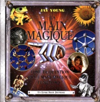 Jay Young - La main magique. - Pose ta question et la main magique te répond !.