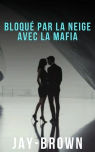 Bloqué par la neige avec la mafia