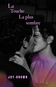 La touche la plus sombre