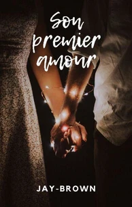 Son premier amour