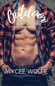  Jaycee Wolfe - Outdoor Alphas Boxset - Outdoor Alphas.