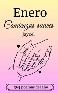 Enero - Comienzos suaves