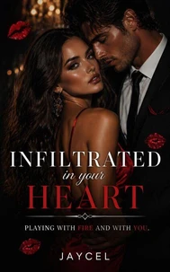 Infiltrated In Your Heart - Paying With Fire And With You