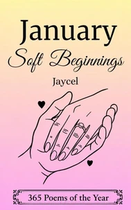 January - Soft Beginnings
