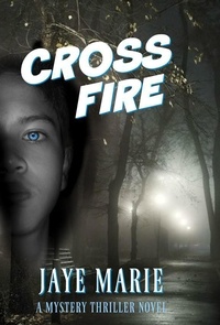  Jaye Marie - CrossFire - Lives, #3.