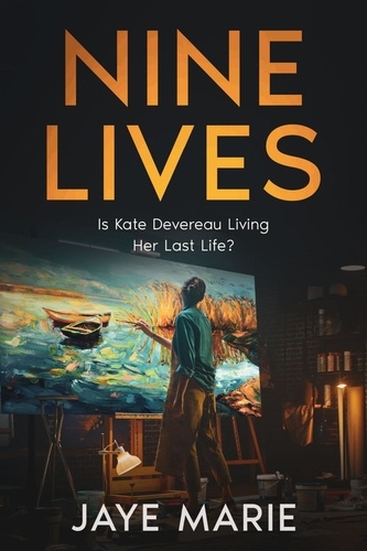  Jaye Marie - Nine Lives - Lives, #1.