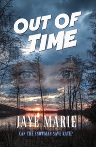  Jaye Marie - Out of Time - Lives, #2.