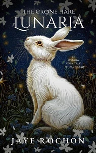 Lunaria the Crone Hare