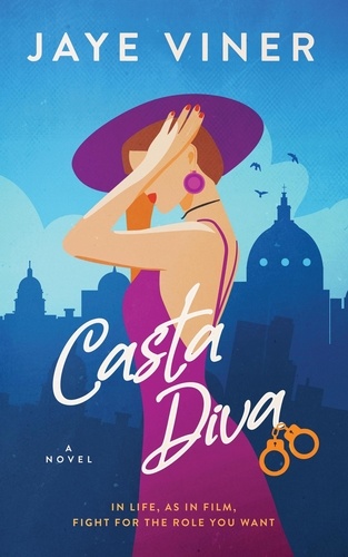  Jaye Viner - Casta Diva - Elaborate Lives, #3.