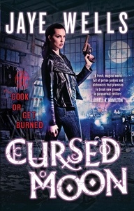 Jaye Wells - Cursed Moon - Prospero's War: Book Two.