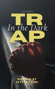 Trap in the Dark