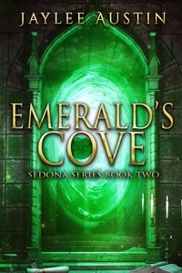  Jaylee Austin - Emerald's Cove - Sedona Series, #2.