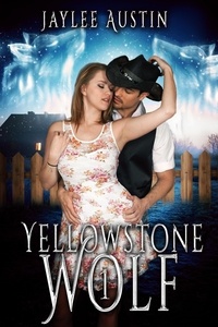  Jaylee Austin - Yellowstone Wolf - Yellowstone, #1.