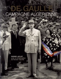De Gaulle, campagne algérienne