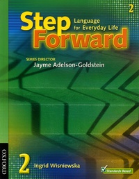 Jayme Adelson-Goldstein et Ingrid Wisniewska - Step Forward 2 - Language for Everyday Life.