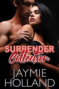 Jaymie Holland et  Cheyenne McCray - Surrender Collection - Surrender.