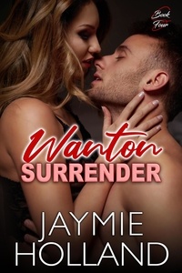  Jaymie Holland - Wanton Surrender - Surrender, #4.