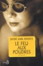 Jayne-Ann Krentz - Le Feu Aux Poudres.