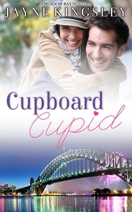  Jayne Kingsley - Cupboard Cupid: A Sweet New Year's Eve Novella - Meadow Bay.