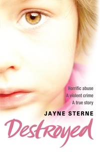 Jayne Sterne - Destroyed.