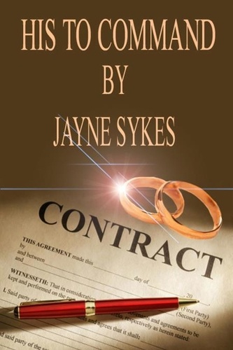  Jayne Sykes - His To Command.