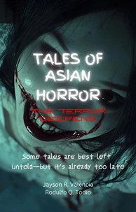 Tales of Asian Horror: The Terror Deepens