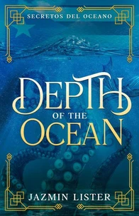 Depth of the Ocean: Secretos del Oceano