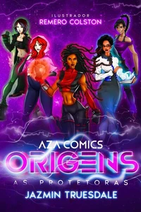 Aza Comics As Protetoras: Origens