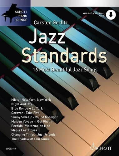 Carsten Gerlitz - Schott Piano Lounge  : Jazz Standards - The 16 Most Beautiful Jazz Songs. piano..