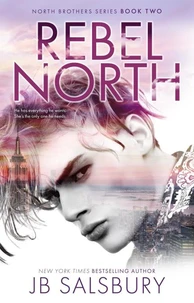 Rebel North (North Brothers #2)