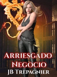 Arriesgado Negocio