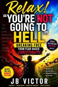 Relax! You're Not Going to Hell