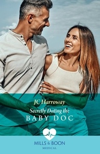 JC Harroway - Secretly Dating The Baby Doc.