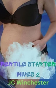 Fertile Starter Wives 2
