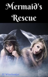  JC Winchester - Mermaid's Rescue.