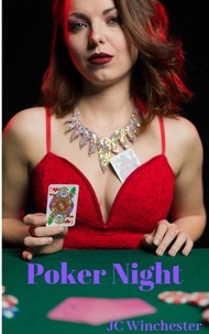  JC Winchester - Poker Night - Pregnancy Stand Alones, #3.