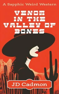 Venom in the Valley of Bones