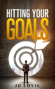 Hitting Your Goals
