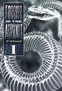 Fossils in the Asphalt - Vol. 1