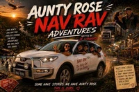 Aunty Rose Nav Rav Adventures