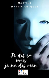 Je dis ça mais je ne dis rien