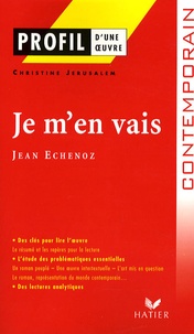 Jean Echenoz - Je m'en vais.