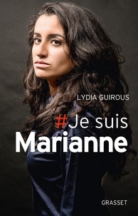 Lydia Guirous - Je suis Marianne.