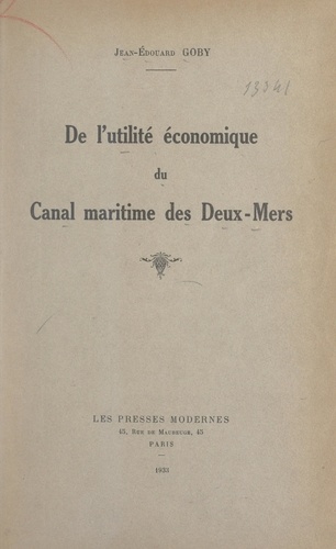 De l'utilité économique du canal maritime des Deux-Mers