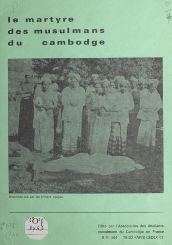 Le martyre des musulmans du Cambodge
