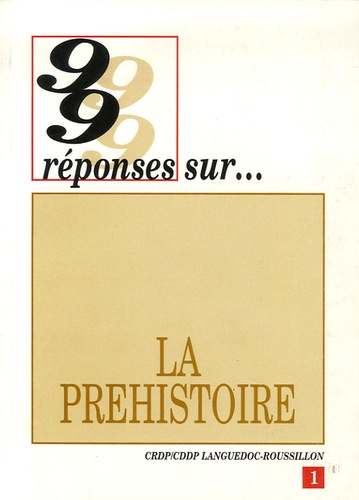 Jean Abélanet - La Préhistoire.